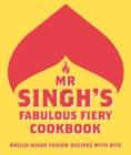 Mr Singh's Fabulous Fiery Cookbook - eBook
