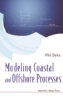 Modeling Coastal And Offshore Processes - eBook