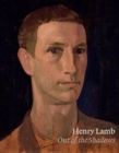 Henry Lamb : Out of the Shadows - Book