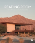 Reading Room: New and Reimagined Libraries of the American West - Book