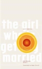 The Girl Who is Getting Married - Book