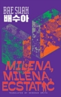 Milena, Milena, Ecstatic - Book