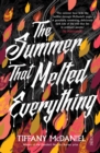 The Summer That Melted Everything - Book