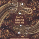 You're Strong with Me - Book