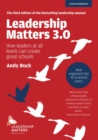 Leadership Matters 3.0: How Leaders At All Levels Can Create Great Schools - Book