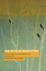 The Myth of Meditation - eBook