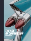 The Age of Combustion : Notes on Automobile Design - Book