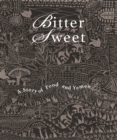 Bittersweet : A Story of Food and Yemen - Book