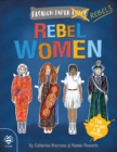 Rebel Women : Discover history through fashion - Book