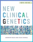 New Clinical Genetics, fourth edition : A guide to genomic medicine - eBook