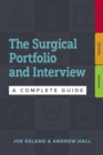 The Surgical Portfolio and Interview : A complete guide - eBook