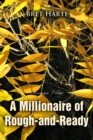 A Millionaire of Rough-and-Ready - eBook