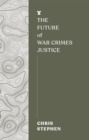 The Future of War Crimes Justice - eBook