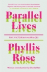 Parallel Lives : Five Victorian Marriages - Book