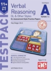 11+ Verbal Reasoning Year 5-7 GL & Other Styles Testpack A Papers 1-4 : GL Assessment Style Practice Papers - Book