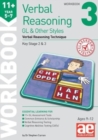 11+ Verbal Reasoning Year 5-7 GL & Other Styles Workbook 3 : Verbal Reasoning Technique - Book