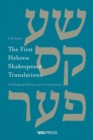 The First Hebrew Shakespeare Translations : A Bilingual Edition and Commentary - eBook