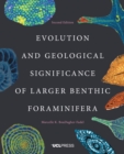Evolution and Geological Significance of Larger Benthic Foraminifera - eBook