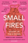 Small Fires : An Epic in the Kitchen - eBook
