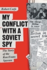 My Conflict With A Soviet Spy - eBook