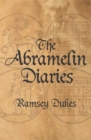 The Abramelin Diaries : The Nice Man Cometh - eBook