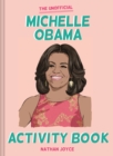 The Unofficial Michelle Obama Activity Book - eBook