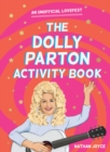 The Dolly Parton Activity Book : An Unofficial Lovefest - eBook