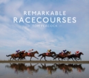 Remarkable Racecourses - eBook