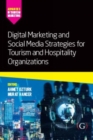 Digital Marketing and Social Media Strategies for Tourism and Hospitality Organizations - Book