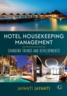 Hotel Housekeeping Management : Changing trends and developments - Book