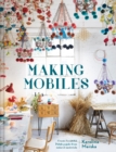 Making Mobiles : Create Beautiful Polish Pajaki from Natural Materials - Book