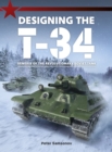 Designing the T-34 - Book