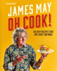 Oh Cook! : 60 Easy Recipes That Any Idiot Can Make - Book
