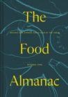 The Food Almanac : Recipes and Stories for a Year at the Table - eBook