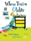 When You're Older - Book