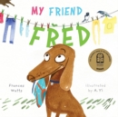 My Friend Fred - Book