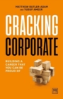 Cracking Corporate : Building a career that you can be proud of - Book