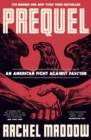 Prequel : An American fight against fascism - Book
