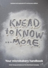 Knead to Know...More : Your Microbakery Handbook - Book