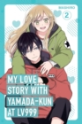 My Love Story with Yamada-kun at Lv999, Vol. 2 - Book