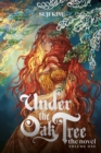 Under the Oak Tree, Vol. 1 (novel) - Book