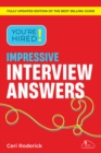 You're Hired! Impressive Interview Answers - Book