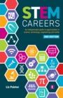 STEM Careers : An Indispensable Guide to Opportunities in Science, Technology, Engineering and Maths - Book