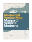 Modern Venice Map : Guide to 20th Century Architecture in Venice, Italy - Book
