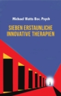 Sieben Erstaunliche Innovative Therapie - eBook