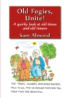 Old Fogies, Unite! - eBook