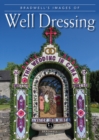 Bradwell's Images of Well Dressing - Book