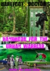 Barefoot Doctor's Handbook for the Urban Warrior : Wayward Taoist Survival Technique - eBook