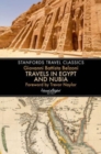 Travels in Egypt & Nubia (Stanfords Travel Classics) - Book