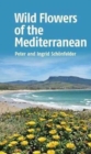 Wild Flowers of the Mediterranean - Book